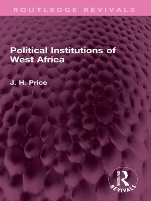 cover image of Political Institutions of West Africa